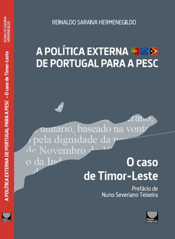 A política externa de Portugal para a PESC – O caso de Timor-Leste