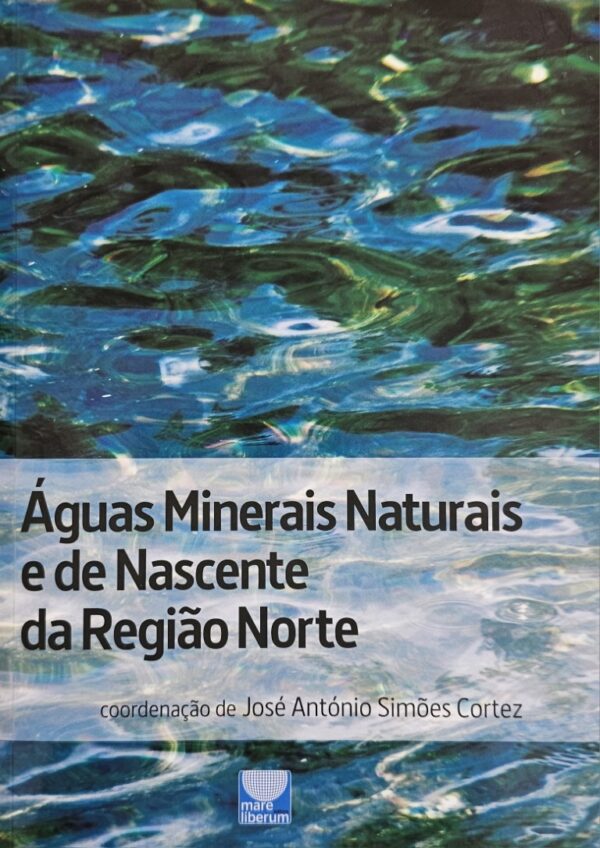 Águas minerais Naturais e de Nascente da Região Norte